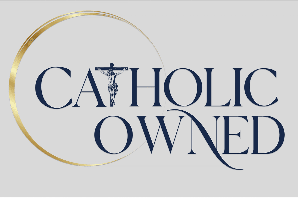 Catholic Owned®
